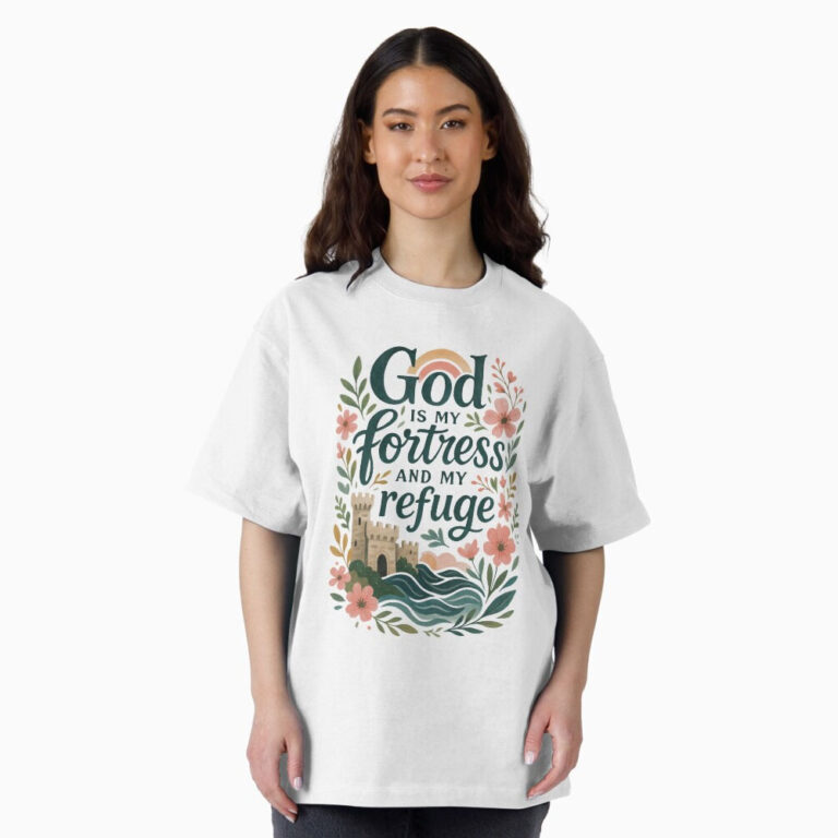 God Is My Fortress and My Refuge